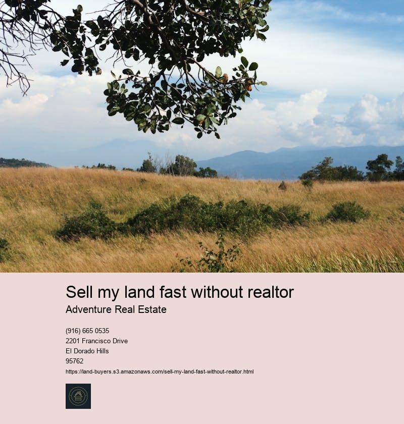 Sell my land fast without realtor